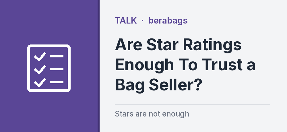 Are Star Ratings Enough To Trust a Bag Seller?