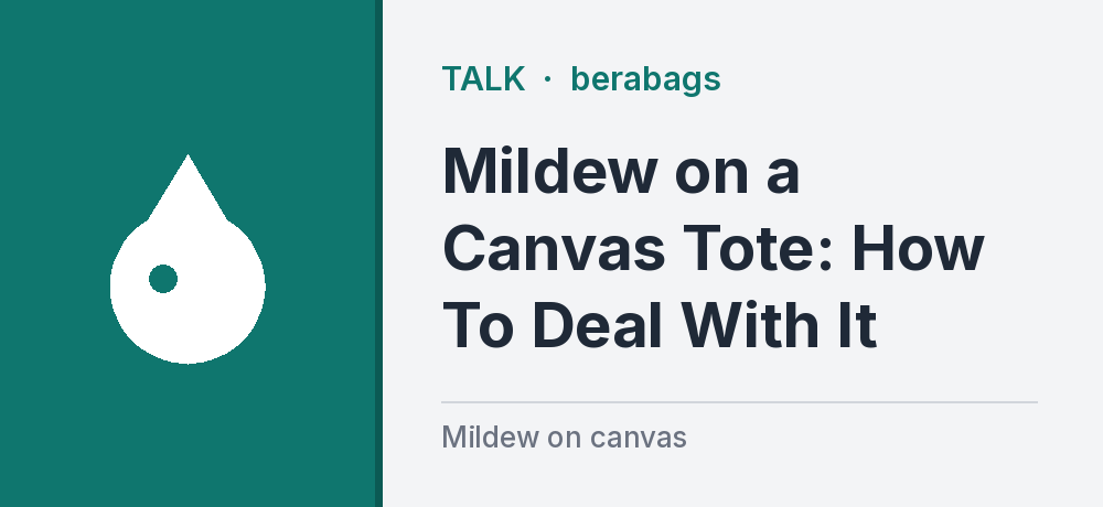 Mildew on a Canvas Tote: How To Deal With It