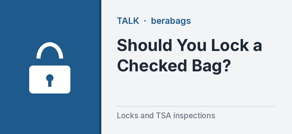 Should You Lock a Checked Bag?
